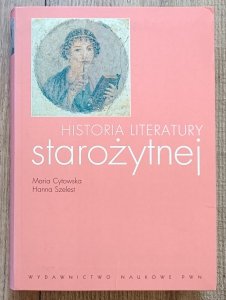 Maria Cytowska, Hanna Szelest • Historia literatury starożytnej