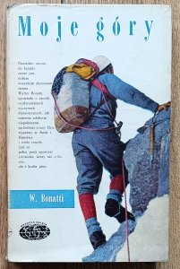 Walter Bonatti • Moje góry / Naokoło świata