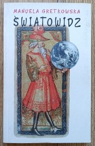 Manuela Gretkowska • Światowidz