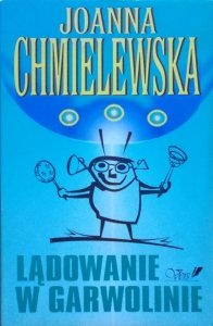 Joanna Chmielewska • Lądowanie w Garwolinie
