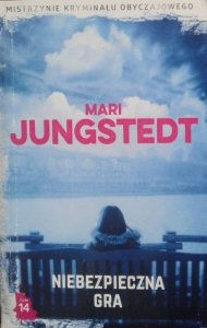 Mari Jungstedt • Niebezpieczna gra 