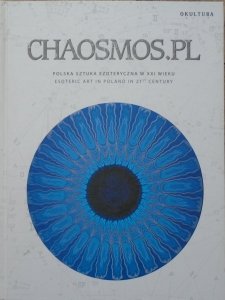 Chaosmos.pl • Polska sztuka ezoteryczna w XXI wieku