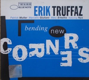 Erik Truffaz • Bending New Corners • CD