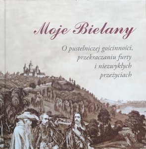 Marzena i Marek Florkowscy • Moje Bielany. O pustelniczej gościnności, przekraczaniu furty i niezwykłych przeżyciach
