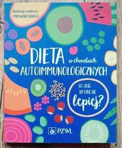 Dieta w chorobach autoimmunologicznych