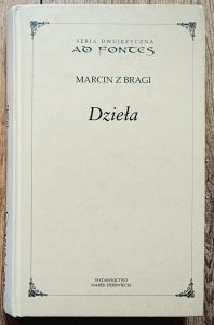 Marcin z Bragi • Dzieła