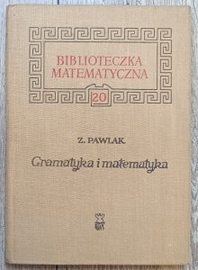 Zdzisław Pawlak • Gramatyka i matematyka