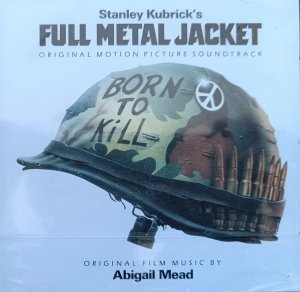 Abigail Mead • Full Metal Jacket (Original Motion Picture Soundtrack) • CD