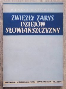 Henryk Batowski • Zwięzły zarys dziejów słowiańszczyzny