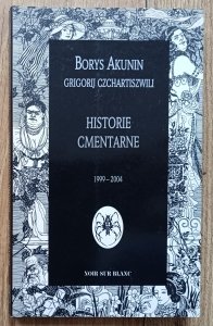 Borys Akunin • Historie cmentarne 1999-2004