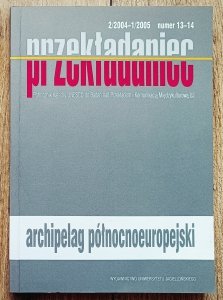 Przekładaniec numer 13-14 2/2004 1/2005 • Archipelag północnoeuropejski