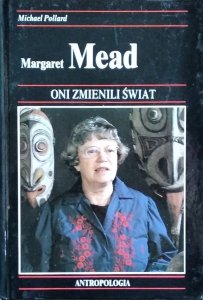 Michael Pollard • Margaret Mead