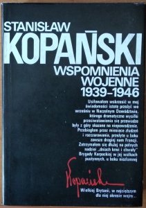 Stanisław Kopański • Wspomnienia wojenne 1939-1946
