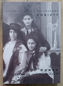 Żydowscy obywatele Krakowa: Kobiety / Notes do czytania