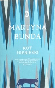 Martyna Bunda • Kot niebieski