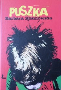 Barbara Kosmowska • Puszka
