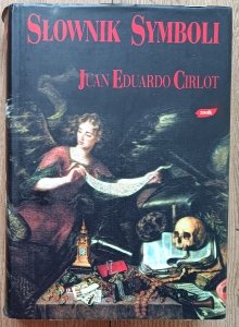 Juan Eduardo Cirlot • Słownik symboli