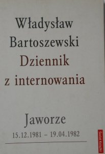 Władysław Bartoszewski • Dziennik z internowania