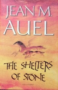 Jean Marie Auel • The Shelters of Stone