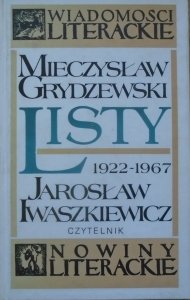 Mieczysław Grydzewski, Jarosław Iwaszkiewicz • Listy 1922-1967