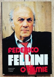 Federico Fellini o filmie