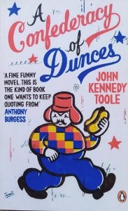 John Kennedy Toole • A Confederacy of Dunces
