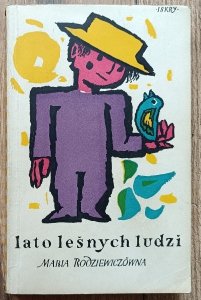 Maria Rodziewiczówna • Lato leśnych ludzi / Jan Młodożeniec