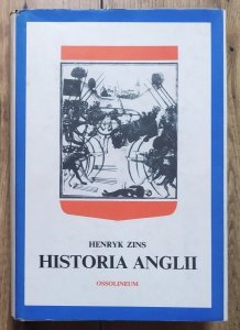 Henryk Zins • Historia Anglii