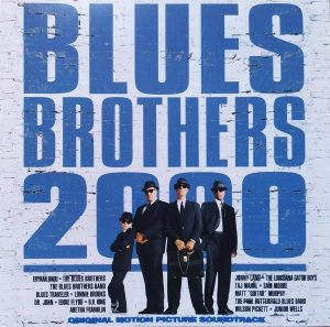 Blues Brothers 2000. Original Motion Picture Soundtrack • CD