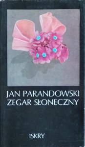 Jan Parandowski • Zegar słoneczny