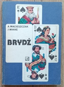 Korwin Mikke, Andrzej Macieszczak • Brydż