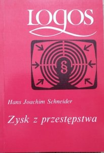 Hans Joachim Schneider • Zysk z przestępstwa