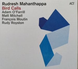 Rudresh Mahanthappa • Bird Calls • CD