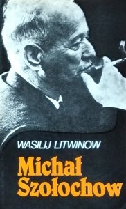 Wasilij Litwinow • Michał Szołochow