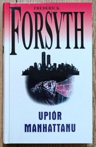 Frederick Forsyth • Upiór Manhattanu