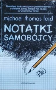 Michael Thomas Ford • Notatki samobójcy
