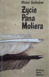 Michał Bułhakow • Życie Pana Moliera