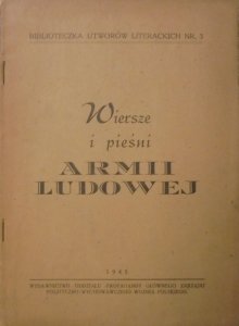 antologia • Wiersze i pieśni Armii Ludowej [Jastrun, Lec, Jaworska, Castellatti]