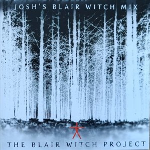 The Blair Witch Project (Josh's Blair Witch Mix) • CD