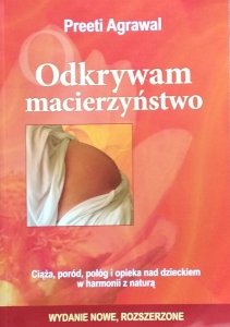 Preeti Agrawal • Odkrywam macierzyństwo