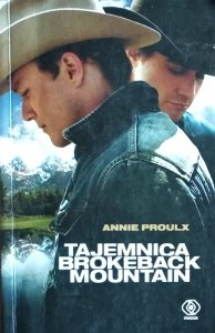 Annie Proulx • Tajemnica Brokeback Mountain