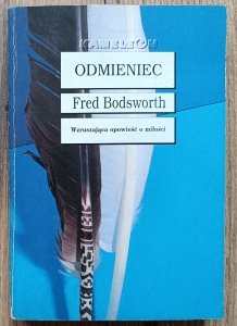 Fred Bodsworth • Odmieniec