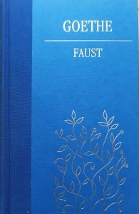Johann Wolfgang Goethe • Faust [zdobiona oprawa]