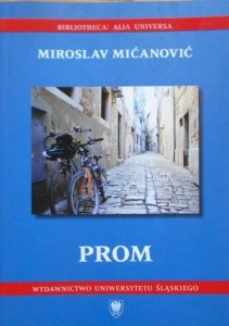 Miroslav Mićanović • Prom