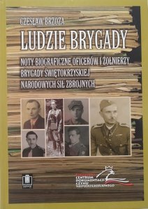Czesław Brzoza • Ludzie Brygady. Noty biograficzne oficerów i żołnierzy Brygady Świętokrzyskiej Narodowych Sił Zbrojnych
