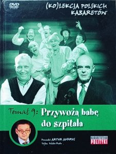 Kolekcja polskich kabaretów 9: Przywożą babę do szpitala • DVD