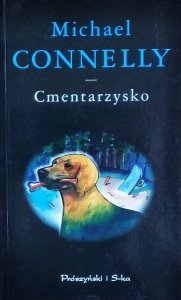 Michael Connelly • Cmentarzysko