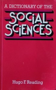 Hugo Reading • A Dictionary of the Social Sciences