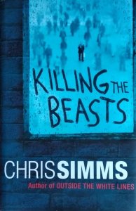 Chris Simms • Killing The Beasts