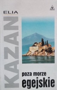 Elia Kazan • Poza Morze Egejskie 